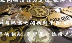 在币圈，TP钱包（TP Wallet）是一款多币种支持的钱